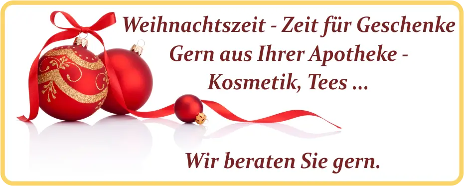 Weihnachtsgeschenke aus Ihrer Apotheke am Mühlengrund